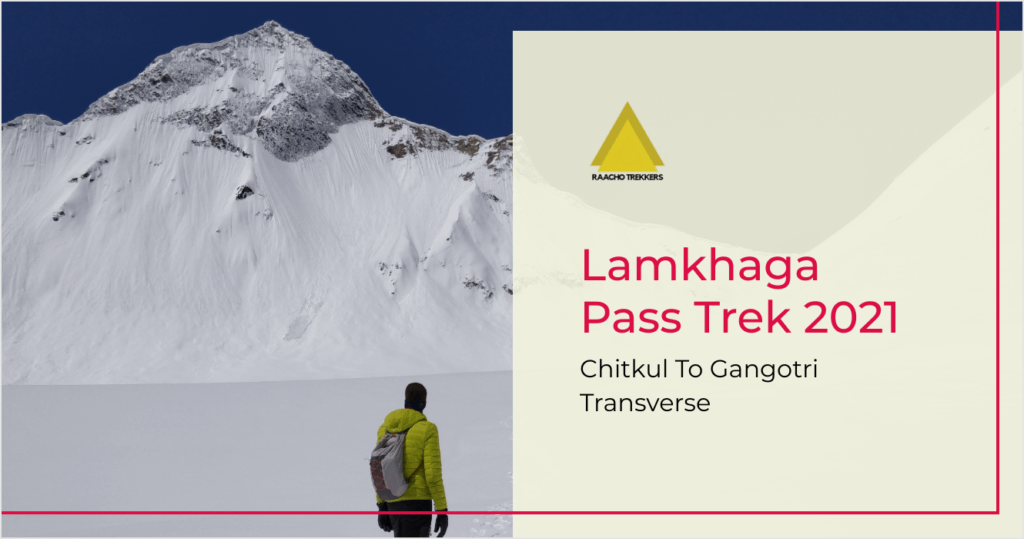 Lamkhaga pass base camp snowfields
